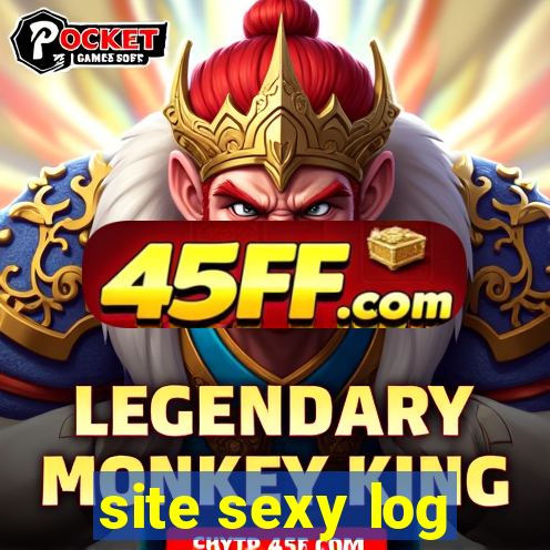 site sexy log
